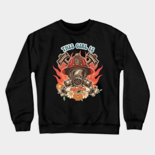 Firefighter woman Fire girl floral groovy funny quote This girl is on fire Crewneck Sweatshirt